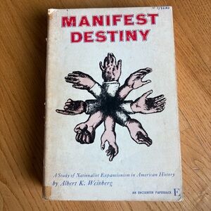 Manifest Destiny A Study of Nationalist Expansionism in American History Book 63